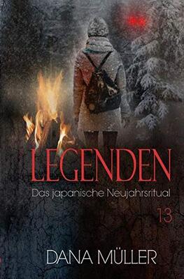 Alle Details zum Kinderbuch Legenden / Legenden 13: Das japanische Neujahrsritual und ähnlichen Büchern