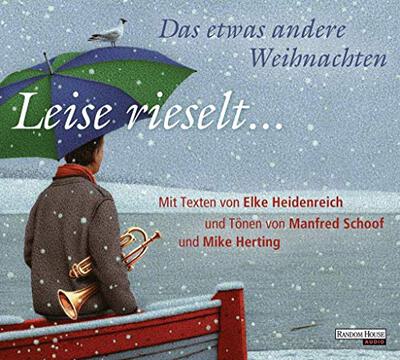 Leise rieselt ... - Das etwas andere Weihnachten: mit Texten von Elke Heidenreich und Tönen von Manfred Schoof und Mike Herting bei Amazon bestellen