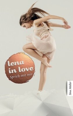 Lena in love: Sprich mit mir bei Amazon bestellen