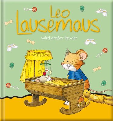 Alle Details zum Kinderbuch Leo Lausemaus wird großer Bruder: Kinderbuch zum Vorlesen – eine Kindergeschichte für Kinder von 2 bis 4 Jahren und ähnlichen Büchern
