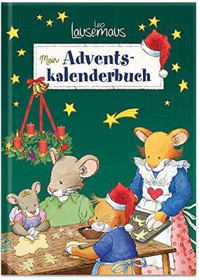 Alle Details zum Kinderbuch Leo Lausemaus - Mein Adventskalenderbuch und ähnlichen Büchern