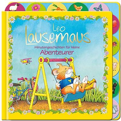 Alle Details zum Kinderbuch Leo Lausemaus - Minutengeschichten für kleine Abenteurer und ähnlichen Büchern