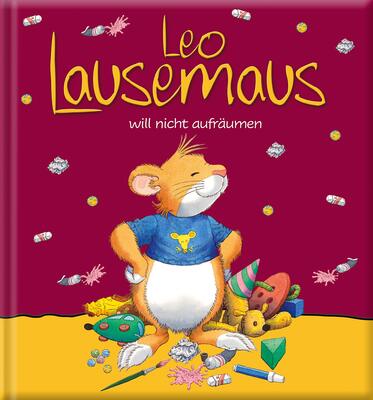 Alle Details zum Kinderbuch Leo Lausemaus will nicht aufräumen: Kinderbuch zum Vorlesen – eine Kindergeschichte für Kinder von 2 bis 4 Jahren und ähnlichen Büchern