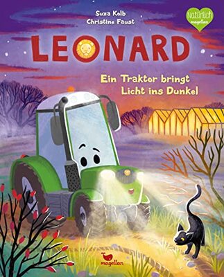 Leonard - Ein Traktor bringt Licht ins Dunkel: Ein Bilderbuch für Kinder ab 3 Jahren über Fahrzeuge und den Bauernhof bei Amazon bestellen