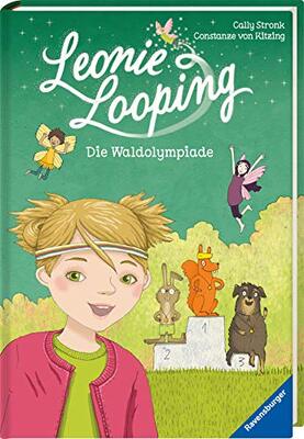 Alle Details zum Kinderbuch Leonie Looping, Band 8: Die Waldolympiade und ähnlichen Büchern