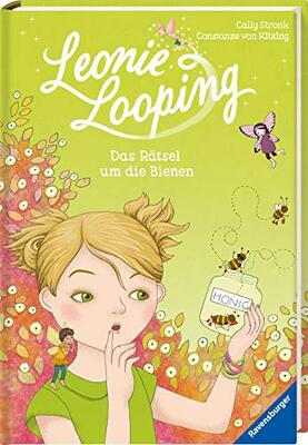 Alle Details zum Kinderbuch Leonie Looping, Band 4: Das Rätsel um die Bienen und ähnlichen Büchern