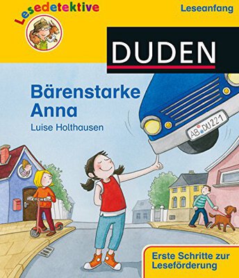 Alle Details zum Kinderbuch Lesedetektive "Leseanfang", Bärenstarke Anna (DUDEN Lesedetektive Leseanfang) und ähnlichen Büchern