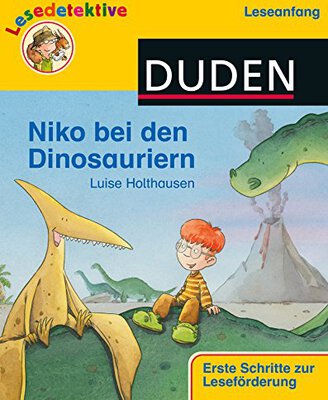 Alle Details zum Kinderbuch Lesedetektive "Leseanfang", Niko bei den Dinosauriern (DUDEN Lesedetektive Leseanfang) und ähnlichen Büchern