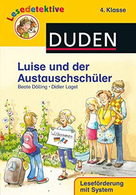 Alle Details zum Kinderbuch Lesedetektive - Luise und der Austauschschüler, 4. Klasse und ähnlichen Büchern