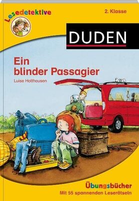 Alle Details zum Kinderbuch Lesedetektive Übungsbücher - Ein blinder Passagier, 2. Klasse (Duden Lesedetektive - Übungsbücher) und ähnlichen Büchern