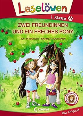 Alle Details zum Kinderbuch Leselöwen 1. Klasse - Zwei Freundinnen und ein freches Pony (Großbuchstabenausgabe): Erstlesebuch für Kinder ab 6 Jahren und ähnlichen Büchern