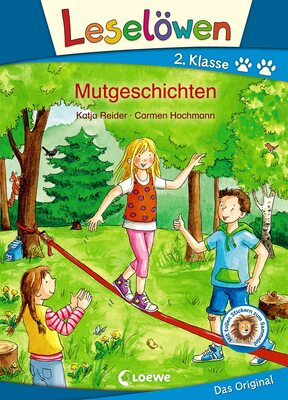 Alle Details zum Kinderbuch Leselöwen 2. Klasse - Mutgeschichten: Erstlesebuch für Kinder ab 7 Jahre und ähnlichen Büchern