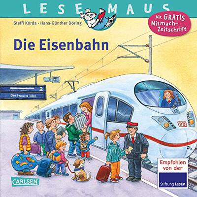 LESEMAUS 100: Die Eisenbahn (100): Mit Gratis Mitmach-Zeitschrift bei Amazon bestellen