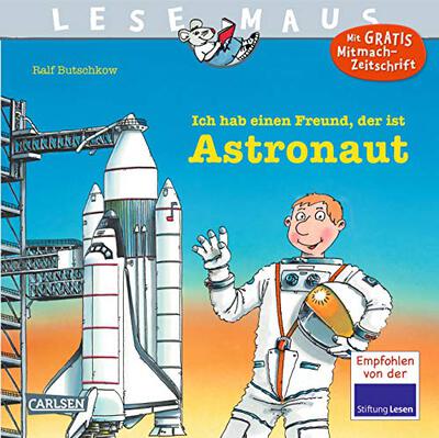 LESEMAUS 25: Ich hab einen Freund, der ist Astronaut (25) bei Amazon bestellen