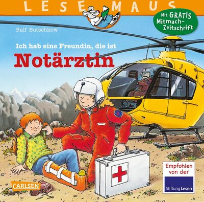 LESEMAUS 49: Ich hab eine Freundin, die ist Notärztin: Alles über den spannenden Beruf | Bilderbuch für Kinder ab 3 Jahre (49) bei Amazon bestellen