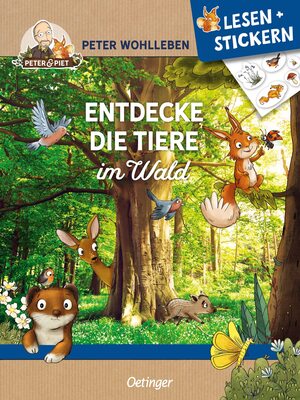 Lesen + Stickern. Entdecke die Tiere im Wald: Interaktives Buch zum Lesenlernen mit vielen bunten Stickern für Vorschul-Kinder ab 5 Jahren (Peter & Piet) bei Amazon bestellen