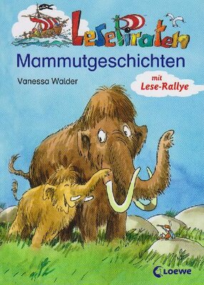 Lesepiraten-Mammutgeschichten: Mit Lese-Rallye bei Amazon bestellen
