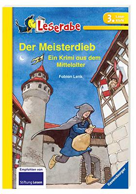 Leserabe: Der Meisterdieb: Ein Krimi aus dem Mittelalter. Mit spannenden Leserätsel bei Amazon bestellen