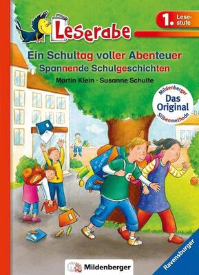Alle Details zum Kinderbuch Leserabe – Ein Schultag voller Abenteuer: Band 22, Lesestufe 1: Spannende Schulgeschichten und ähnlichen Büchern