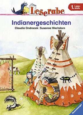 Alle Details zum Kinderbuch Leserabe. Indianergeschichten. 1. Lesestufe, ab 1. Klasse (Leserabe - 1. Lesestufe) und ähnlichen Büchern