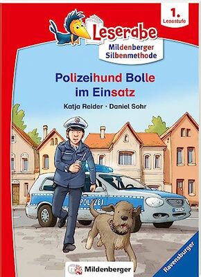Alle Details zum Kinderbuch Leserabe mit Mildenberger Silbenmethode: Polizeihund Bolle im Einsatz: 1. Lesestufe und ähnlichen Büchern