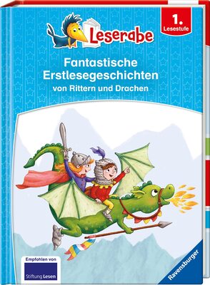 Alle Details zum Kinderbuch Leserabe - Sonderausgaben: Fantastische Erstlesegeschichten von Rittern und Drachen und ähnlichen Büchern