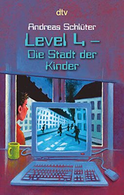 Alle Details zum Kinderbuch Level 4 - Die Stadt der Kinder: Ein Computerkrimi aus der Level-4-Serie (Level 4-Reihe, Band 1) und ähnlichen Büchern