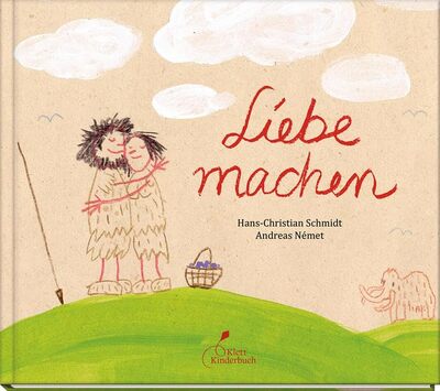 Alle Details zum Kinderbuch Liebe machen: Bilderbuch und ähnlichen Büchern