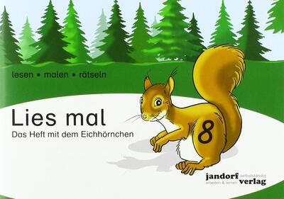 Alle Details zum Kinderbuch Lies mal 8 - Das Heft mit dem Eichhörnchen und ähnlichen Büchern