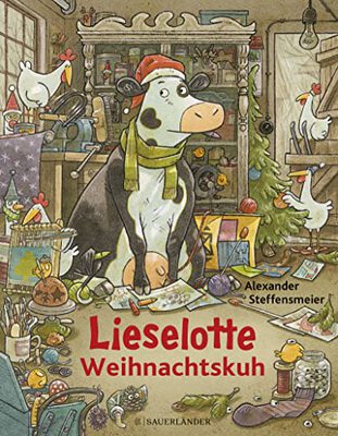 Alle Details zum Kinderbuch Lieselotte Weihnachtskuh: Vorlesespaß im Advent für Jungen und Mädchen ab 4 Jahre und ähnlichen Büchern