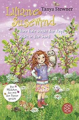 Alle Details zum Kinderbuch Liliane Susewind – Eine Eule steckt den Kopf nicht in den Sand: Das Mädchen, das mit den Tieren spricht (Liliane Susewind ab 8, Band 10) und ähnlichen Büchern