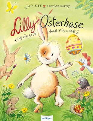 Alle Details zum Kinderbuch Lilly Osterhase: Eine für alle, alle für eine | Süßes Ostergeschenk ab 3 Jahren und ähnlichen Büchern