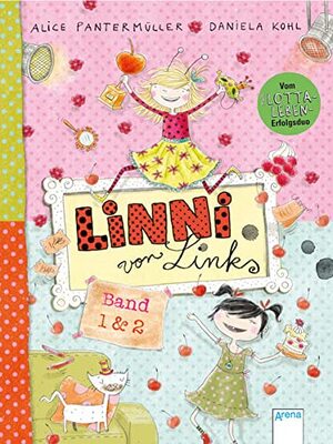 Alle Details zum Kinderbuch Linni von Links (Band 1 und 2): Berühmt mit Kirsche obendrauf / Ein Star im Himbeer-Sahne-Himmel und ähnlichen Büchern
