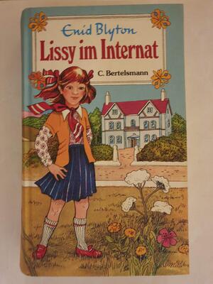 Alle Details zum Kinderbuch Lissy im Internat und ähnlichen Büchern