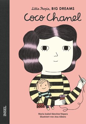 Alle Details zum Kinderbuch Coco Chanel: Little People, Big Dreams. Deutsche Ausgabe | Kinderbuch ab 4 Jahre und ähnlichen Büchern