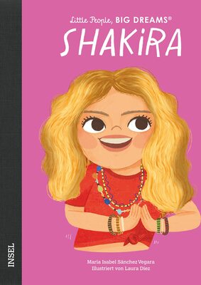 Alle Details zum Kinderbuch Shakira: Little People, Big Dreams. Deutsche Ausgabe | Kinderbuch ab 4 Jahre und ähnlichen Büchern