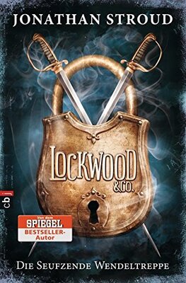 Alle Details zum Kinderbuch Lockwood & Co. - Die Seufzende Wendeltreppe (Die Lockwood & Co.-Reihe, Band 1) und ähnlichen Büchern