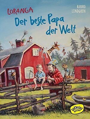 Alle Details zum Kinderbuch Loranga - Der beste Papa der Welt: Der beste Papa der Welt und ähnlichen Büchern