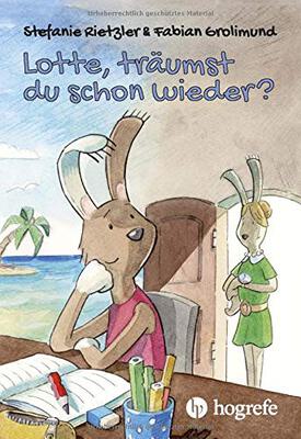 Alle Details zum Kinderbuch Lotte, träumst du schon wieder? und ähnlichen Büchern