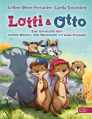 Alle Details zum Kinderbuch Lotti und Otto (Band 2): Eine Geschichte über "echte Kerle", alte Vorurteile und neue Freunde und ähnlichen Büchern