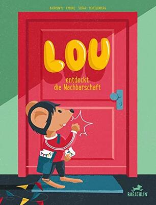 Alle Details zum Kinderbuch Lou entdeckt die Nachbarschaft und ähnlichen Büchern