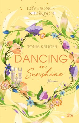 Alle Details zum Kinderbuch Love Songs in London – Dancing on Sunshine (Love Songs in London-Reihe, Band 3) und ähnlichen Büchern