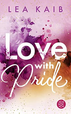 Alle Details zum Kinderbuch Love with Pride und ähnlichen Büchern