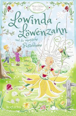 Alle Details zum Kinderbuch Lowinda Löwenzahn und die magische Pusteblume und ähnlichen Büchern
