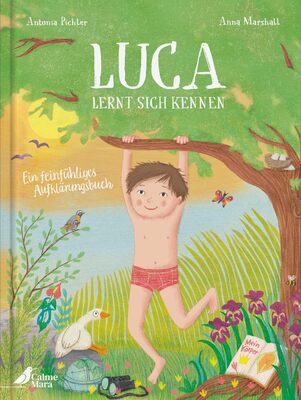Luca lernt sich kennen: Ein feinfühliges Aufklärungsbuch bei Amazon bestellen