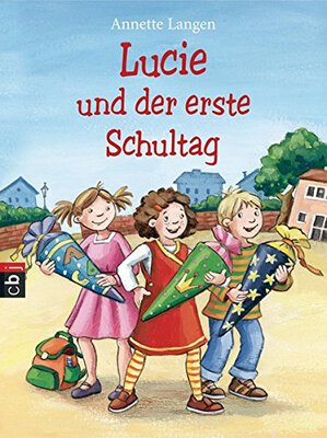 Alle Details zum Kinderbuch Lucie und der erste Schultag und ähnlichen Büchern