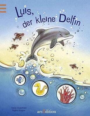 Alle Details zum Kinderbuch Luis, der kleine Delfin und ähnlichen Büchern