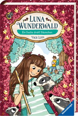 Alle Details zum Kinderbuch Luna Wunderwald, Band 6: Ein Dachs dreht Däumchen (magisches Waldabenteuer mit sprechenden Tieren für Kinder ab 8 Jahren) (Luna Wunderwald, 6) und ähnlichen Büchern