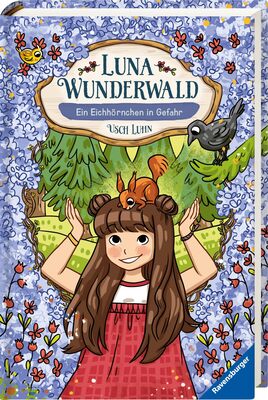 Alle Details zum Kinderbuch Luna Wunderwald, Band 7: Ein Eichhörnchen in Gefahr (magisches Waldabenteuer mit sprechenden Tieren für Kinder ab 8 Jahren) (Luna Wunderwald, 7) und ähnlichen Büchern