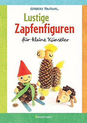 Lustige Zapfenfiguren für kleine Künstler. Das Bastelbuch mit 24 Figuren aus Baumzapfen und anderen Naturmaterialien. Für Kinder ab 5 Jahren bei Amazon bestellen